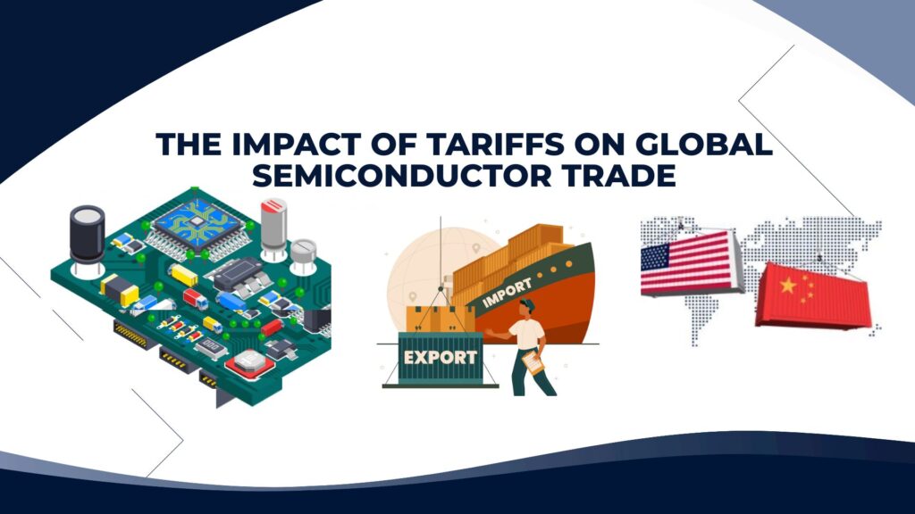 Semiconductor Tariffs